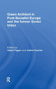 Book cover of: Green Activism in Post-Socialist Europe and the Former Soviet Union