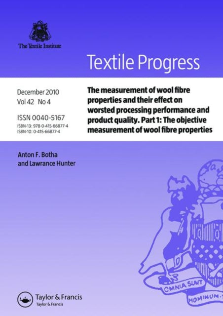 Book cover of: Measurement of Wool Fibre Properties and their Effect on Worsted Processing Performance and Product Quality