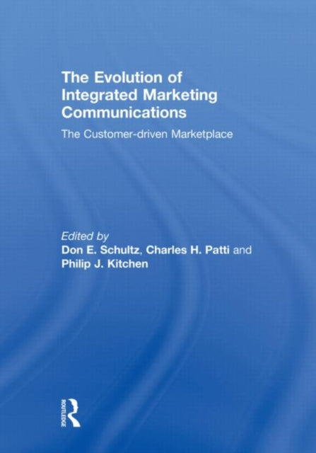 Book cover of: Evolution of Integrated Marketing Communications