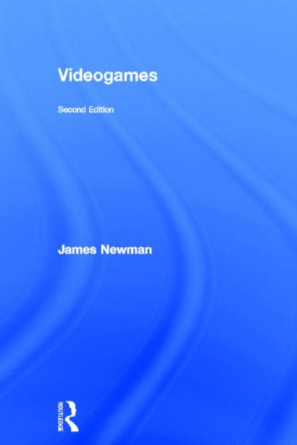 Book cover of: Videogames. By: James Newman