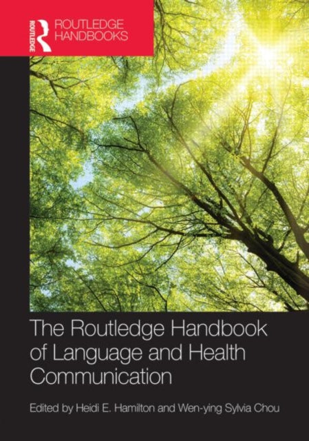 Book cover of: Routledge Handbook of Language and Health Communication