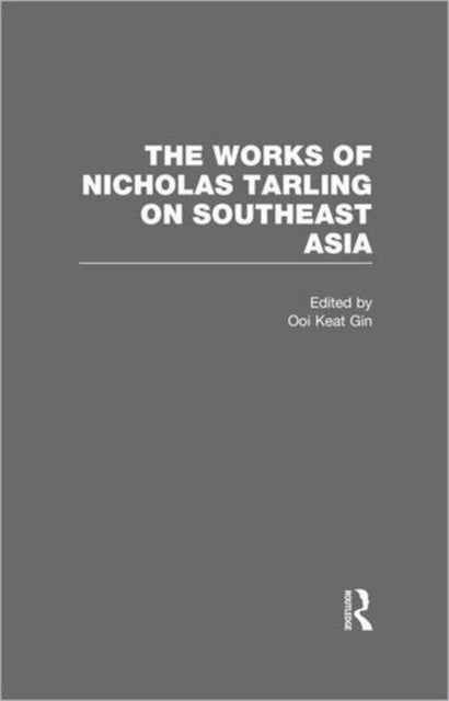 Book cover of: Works of Nicholas Tarling on Southeast Asia. By: Nicholas Tarling