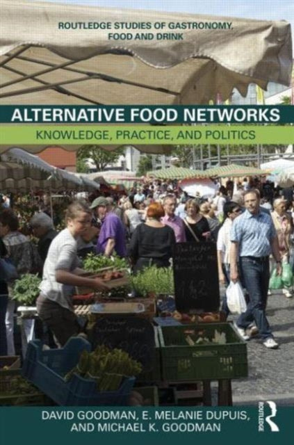 Book cover of: Alternative Food Networks. By: Goodman, David