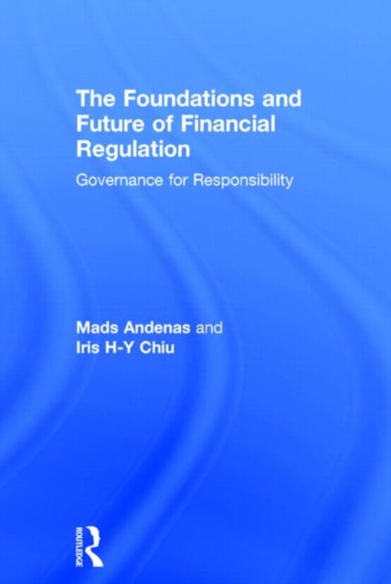 Book cover of: Foundations and Future of Financial Regulation