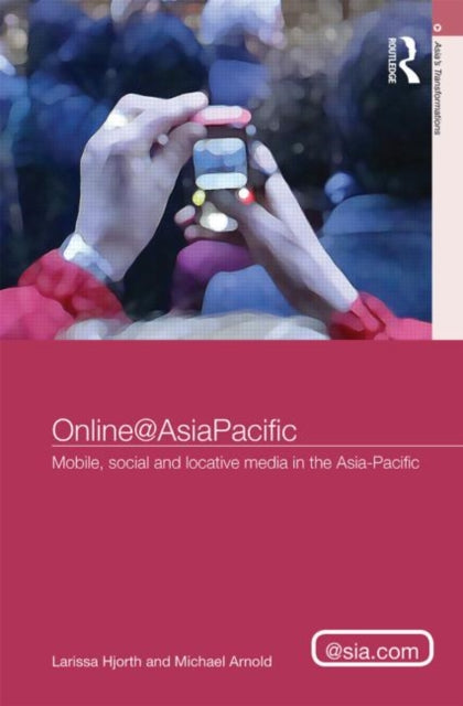 Book cover of: Online@AsiaPacific. By: Larissa Hjorth