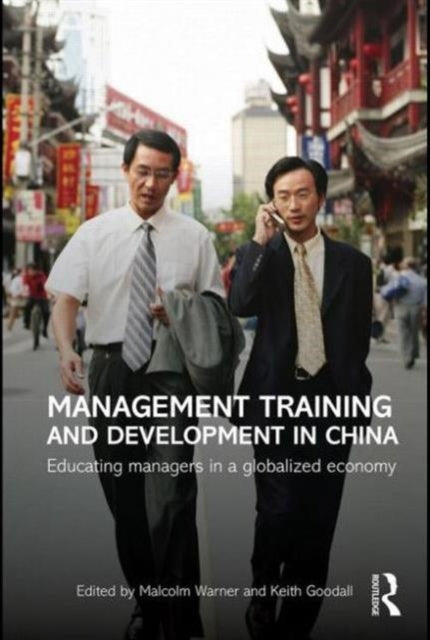Book cover of: Management Training and Development in China