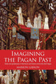 Book cover of: Imagining the Pagan Past