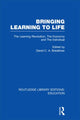 Book cover of: Bringing Learning to Life. By: David C. A. Bradshaw