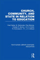 Book cover of: Church, Community and State in Relation to Education. By: Fred Clarke