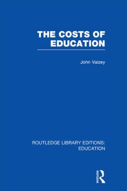 Book cover of: Costs of Education. By: Vaizey, John
