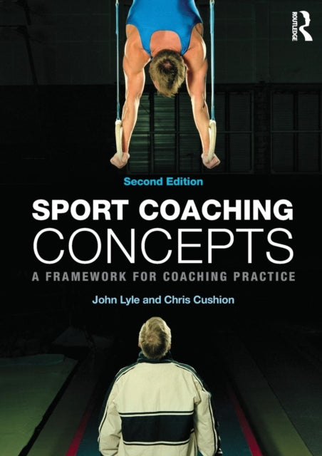 Book cover of: Sport Coaching Concepts. By: John Lyle