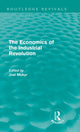 Book cover of: Economics of the Industrial Revolution (Routledge Revivals)
