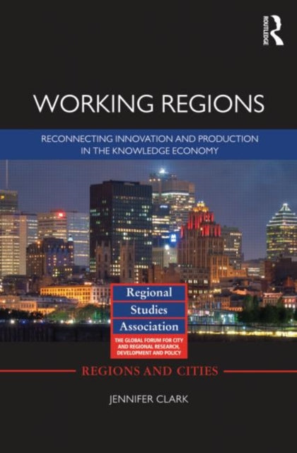 Book cover of: Working Regions. By: Jennifer Clark