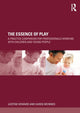 Book cover of: Essence of Play. By: Justine Howard