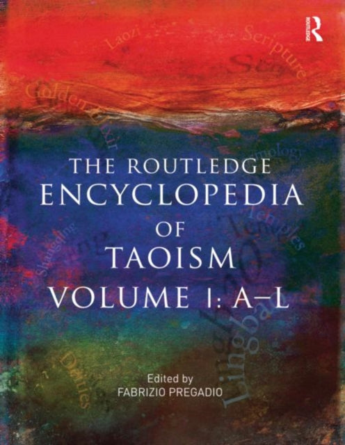 Book cover of: Routledge Encyclopedia of Taoism. By: Fabrizio Pregadio