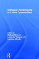 Book cover of: Dialogos: Placemaking in Latino Communities. By: Michael Rios