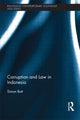 Book cover of: Corruption and Law in Indonesia. By: Simon Butt