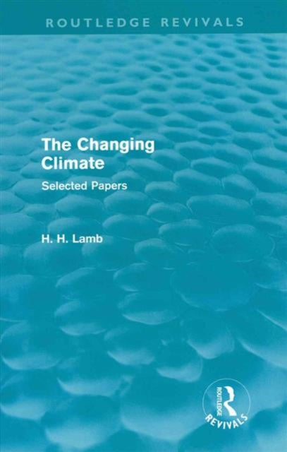Book cover of: History of Climate Changes (4 Volumes). By: H. H. Lamb