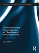 Book cover of: Irreconcilable Inconsistencies of Neoclassical Macroeconomics. By: Weeks, John