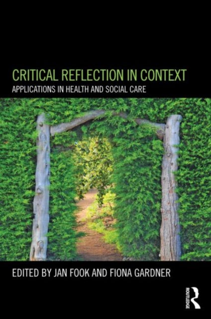 Book cover of: Critical Reflection in Context. By: Jan Fook