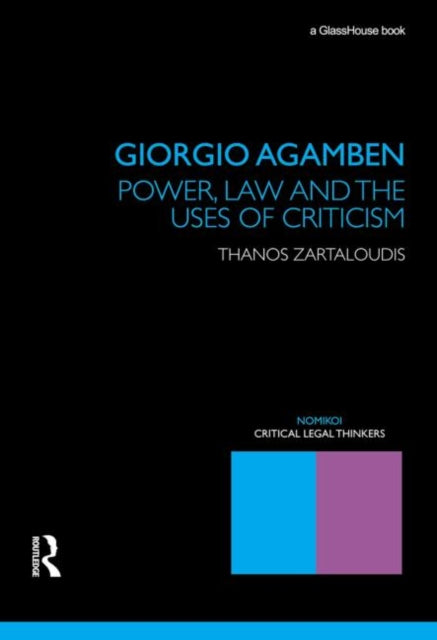 Book cover of: Giorgio Agamben. By: Thanos Zartaloudis