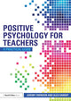 Book cover of: Positive Psychology for Teachers. By: Jeremy Swinson