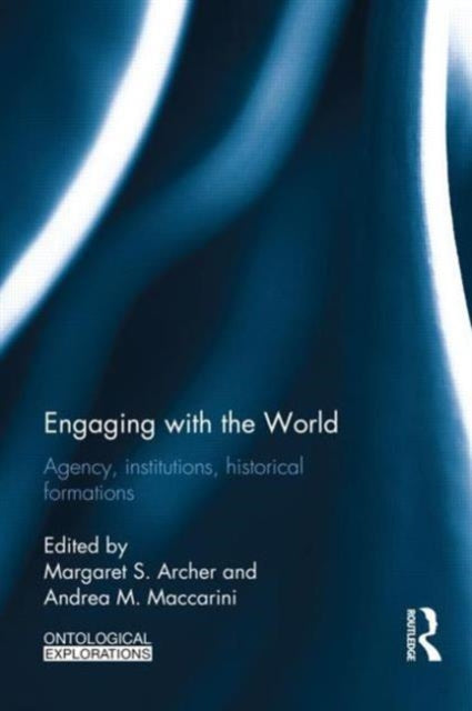 Book cover of: Engaging with the World. By: Margaret S. Archer