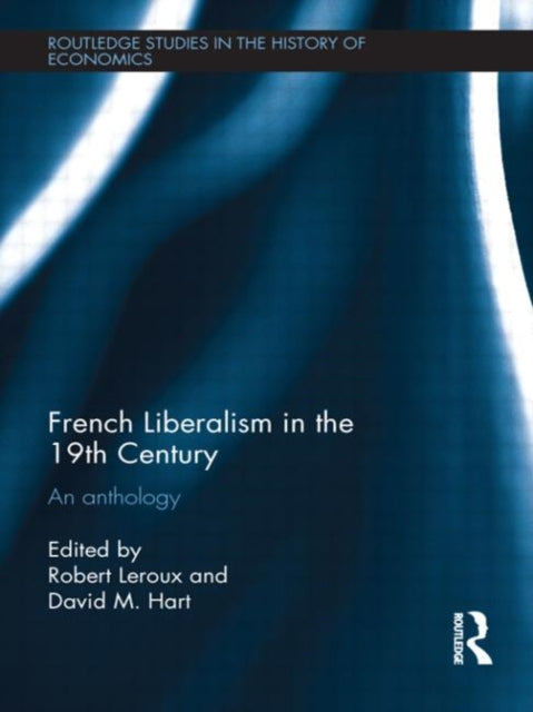 Book cover of: French Liberalism in the 19th Century. By: Leroux, Robert