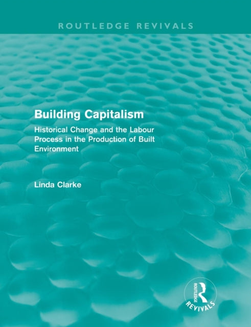 Book cover of: Building Capitalism (Routledge Revivals)