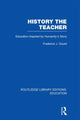 Book cover of: History The Teacher. By: Frederick J. Gould