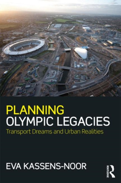 Book cover of: Planning Olympic Legacies. By: Eva Kassens