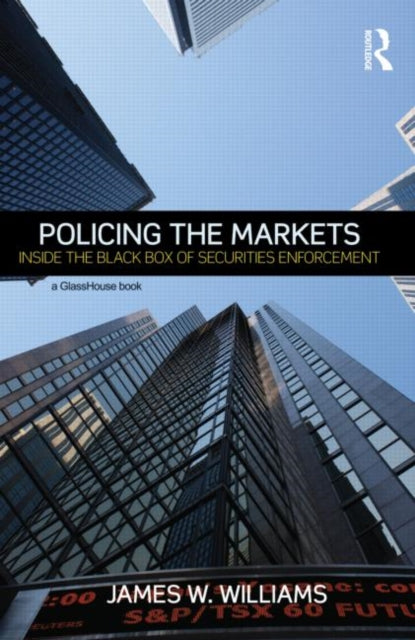 Book cover of: Policing the Markets. By: James Williams