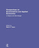Book cover of: Perspectives on Econometrics and Applied Economics