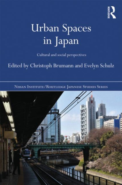 Book cover of: Urban Spaces in Japan. By: Christoph Brumann