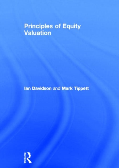 Book cover of: Principles of Equity Valuation. By: Ian Davidson