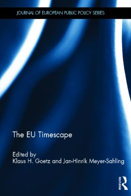 Book cover of: EU Timescape. By: Klaus H. Goetz