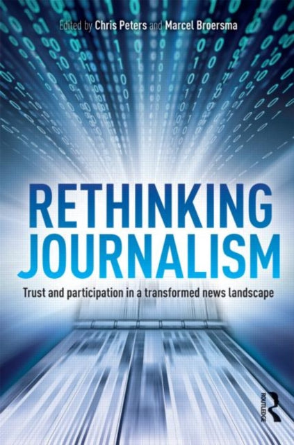 Book cover of: Rethinking Journalism. By: Chris Peters