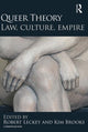Book cover of: Queer Theory: Law, Culture, Empire. By: Robert Leckey