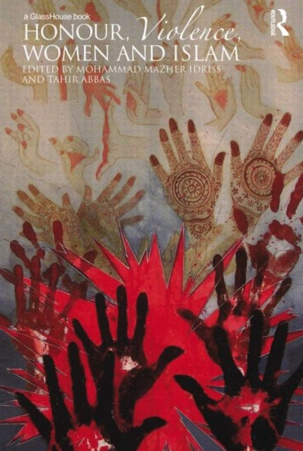 Book cover of: Honour, Violence, Women and Islam
