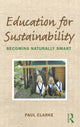 Book cover of: Education for Sustainability. By: Paul Clarke