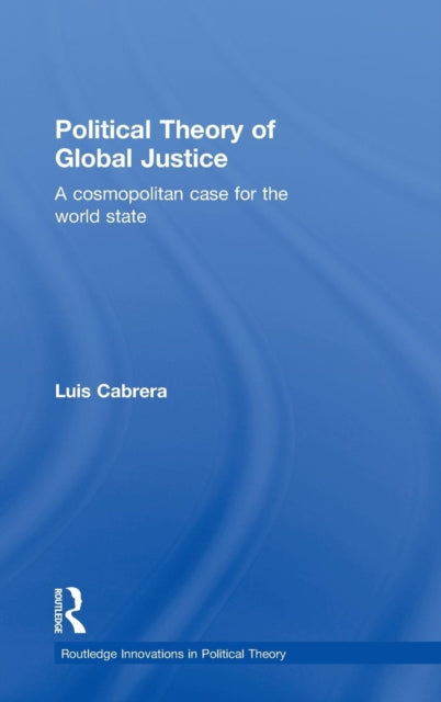 Book cover of: Political Theory of Global Justice