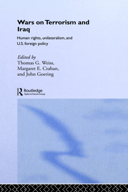 Book cover of: Wars on Terrorism and Iraq. By: Margaret E. Crahan