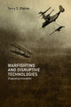 Book cover of: Warfighting and Disruptive Technologies. By: Terry C Pierce