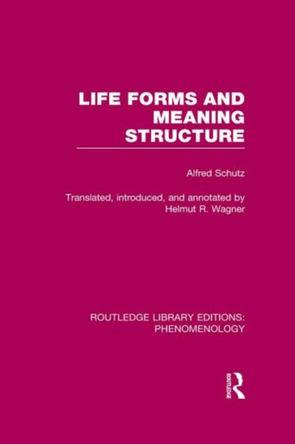 Book cover of: Life Forms and Meaning Structure. By: Alfred Schutz