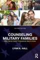 Book cover of: Counseling Military Families. By: Lynn K. Hall