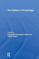 Book cover of: Politics of Knowledge.. By: Patrick Baert