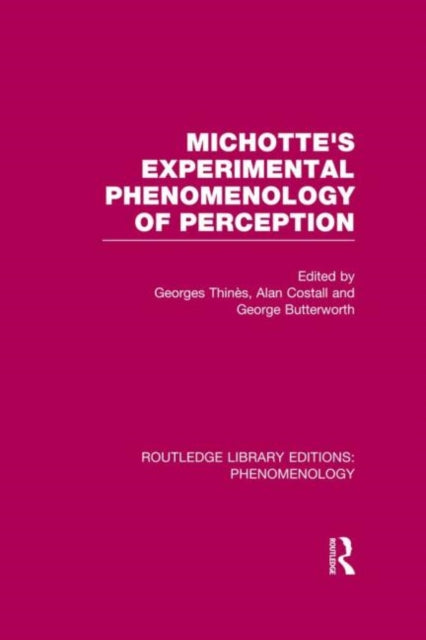 Book cover of: Michotte's Experimental Phenomenology of Perception. By: Georges Thinès