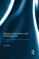 Book cover of: Mergers, Acquisitions and Global Empires. By: Ko Unoki
