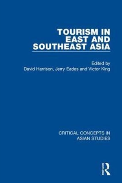 Book cover of: Tourism in East and Southeast Asia CC 4V. By: Harrison, David
