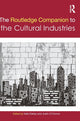 Book cover of: Routledge Companion to the Cultural Industries
